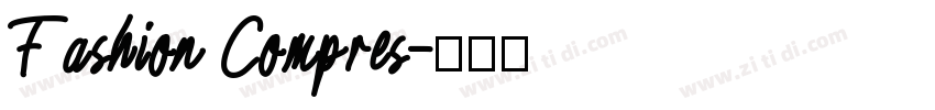 Fashion Compres字体转换